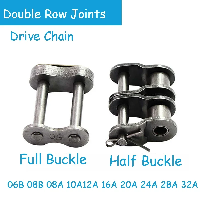 Drive Chain Double Row Joints Carbon Steel 06B 08B 08A 10A12A 16A 20A 24A 28A 32A Full Buckle Half Buckle
Drive Chain Double Row Joints Carbon Steel 06B 08B 08A 10A12A 16A 20A 24A 28A 32A Full Buckle Half Buckle
