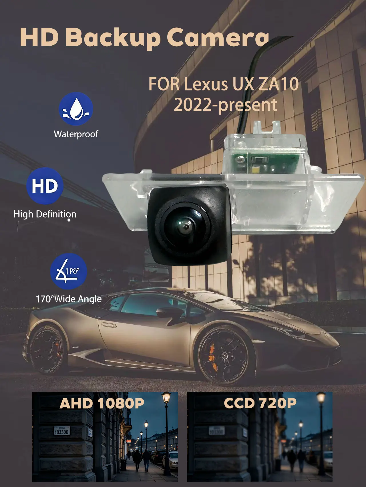 For Lexus UX ZA10 2022-present CCD 720P & AHD 1080P Available HD Waterproof Night Vision Rear View Backup Camera
For Lexus UX ZA10 2022-present CCD 720P & AHD 1080P Available HD Waterproof Night Vision Rear View Backup Camera
