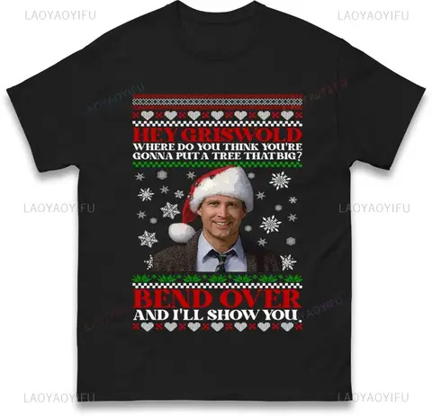 Clark Griswold Hey Griswold T Shirt Funny Christmas Shirts Women Clothing Man Clothing Redtube Rick Morty Hunter X Hunter