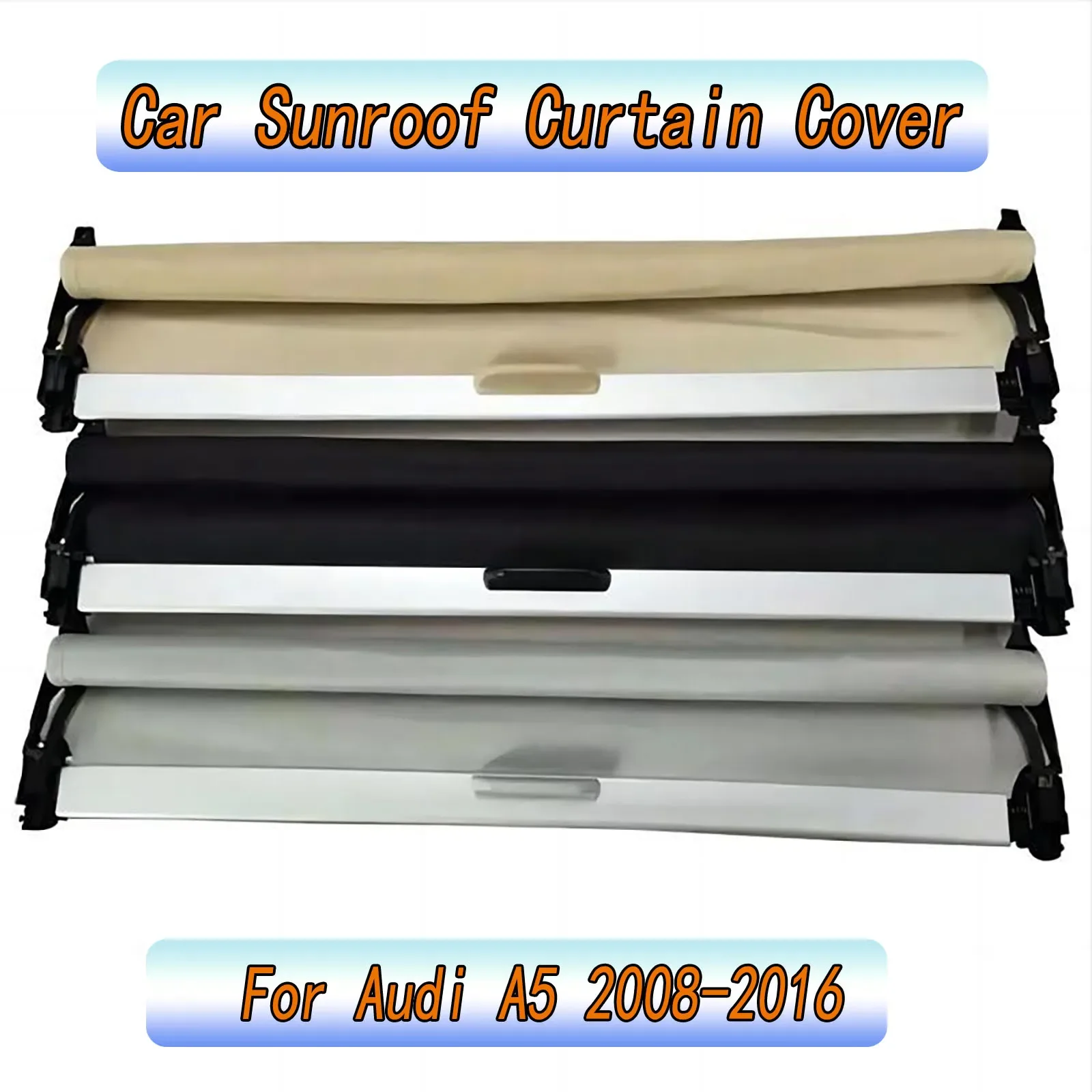 For Audi A5 2008-2016 Car Sunroof Curtain Cover Interior Roof Sun Shade Shield Panorama Sunroof Cover Sun Visor
For Audi A5 2008-2016 Car Sunroof Curtain Cover Interior Roof Sun Shade Shield Panorama Sunroof Cover Sun Visor