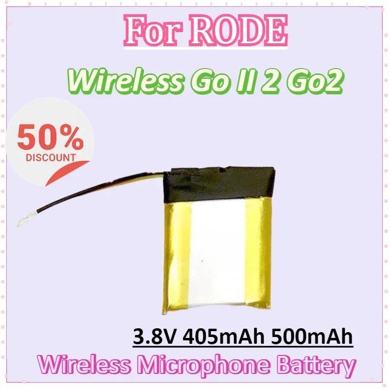 3.8V 405mAh 500mAh Wireless Microphone Battery for RODE Wireless Go II 2 Go2 Replacement Batteries
3.8V 405mAh 500mAh Wireless Microphone Battery for RODE Wireless Go II 2 Go2 Replacement Batteries
