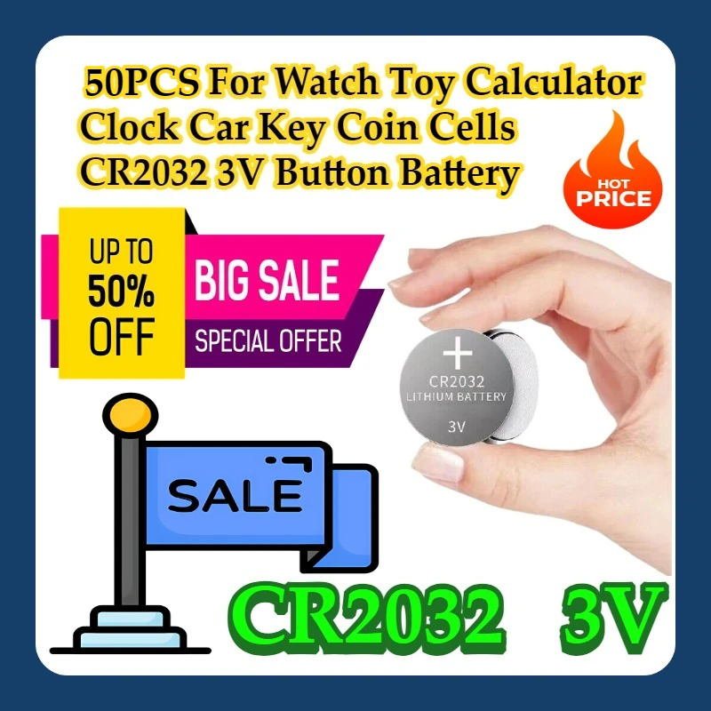 50PCS For Watch Toy Calculator Clock Car Key Coin Cells CR2032 3V Button Battery
50PCS For Watch Toy Calculator Clock Car Key Coin Cells CR2032 3V Button Battery