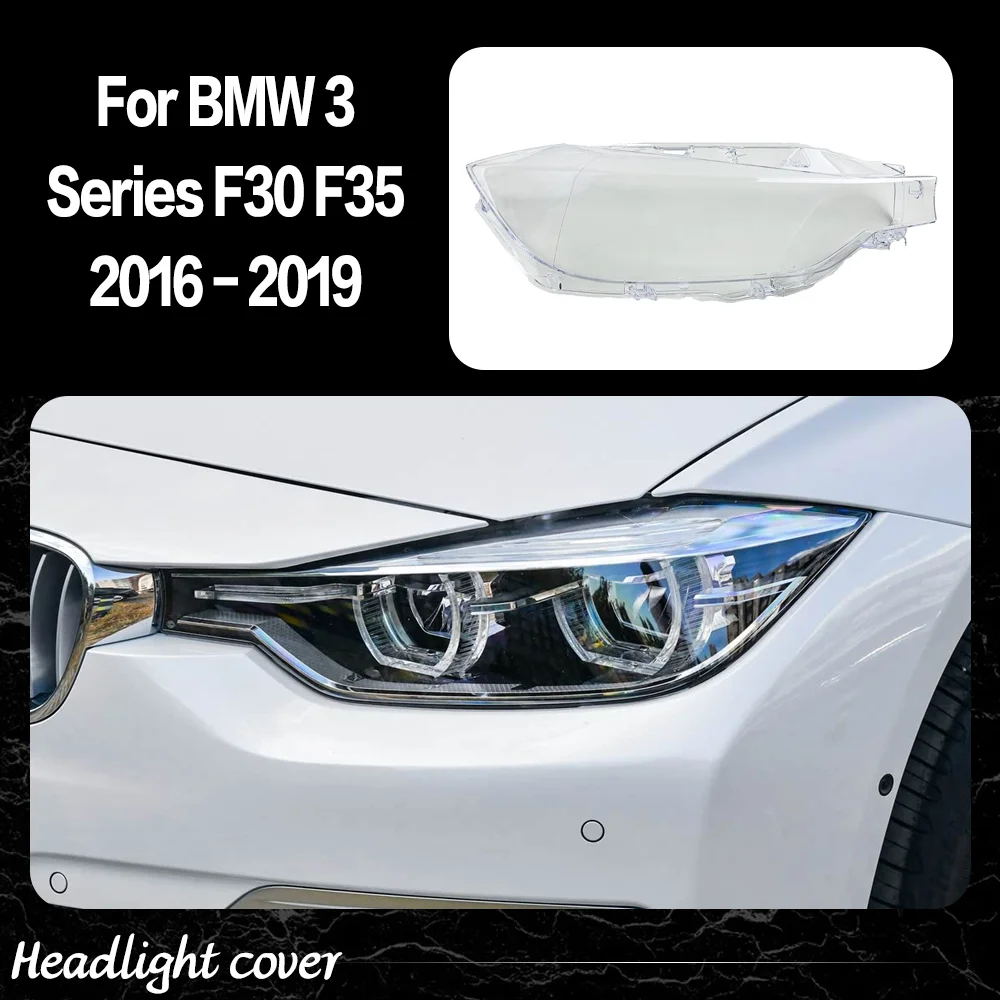 For BMW 3 Series F30 F35 316 318 320 328 2016 2017 2018 2019 Car Front Headlight Cover Lampshade Lampcover Caps Headlamp Shell
For BMW 3 Series F30 F35 316 318 320 328 2016 2017 2018 2019 Car Front Headlight Cover Lampshade Lampcover Caps Headlamp Shell