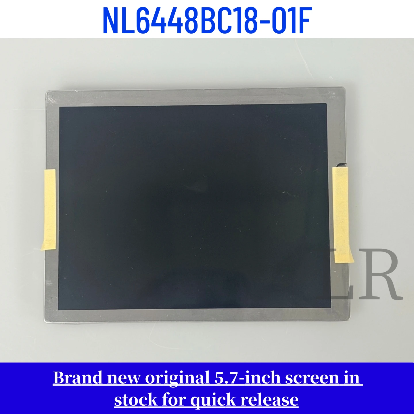 Original 5.7-inch NL6448BC18-01F LCD screen.
Original 5.7-inch NL6448BC18-01F LCD screen.