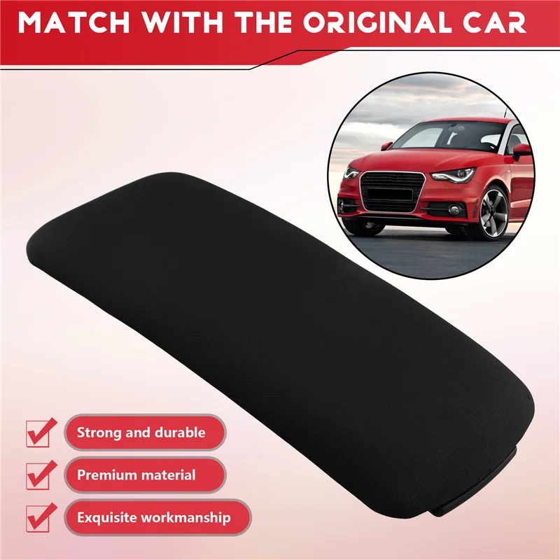Classy-Car Center Console Armrest Upper Cover Latch 8X0864245B For A1 8X1 8XK 2012-2018 Arm Rest Box Lid Pad Cloth+Plastic
Classy-Car Center Console Armrest Upper Cover Latch 8X0864245B For A1 8X1 8XK 2012-2018 Arm Rest Box Lid Pad Cloth+Plastic