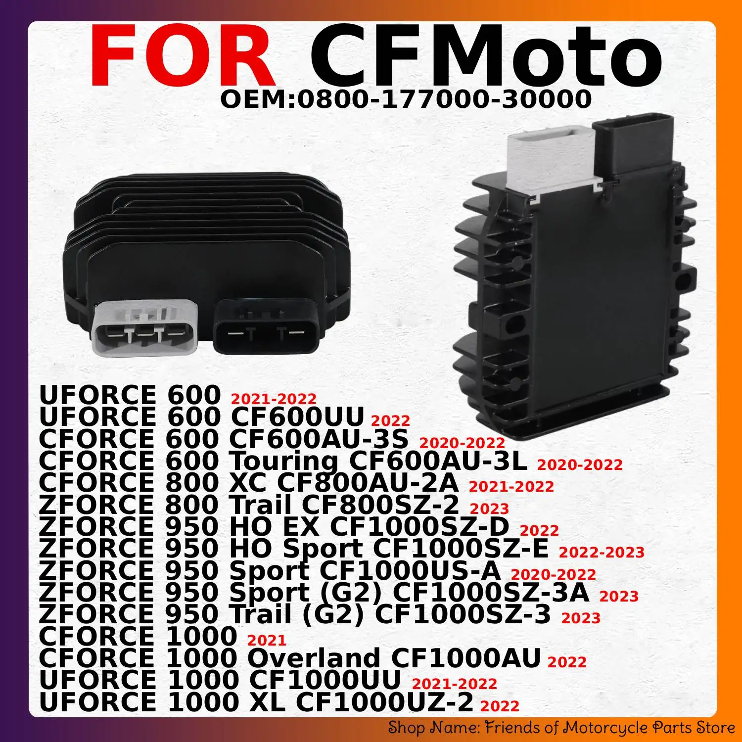 Voltage Regulator Rectifier for CFMoto UFORCE CFORCE ZFORCE UFORCE 600 800 950 1000 Overland OEM:0800-177000-30000
Voltage Regulator Rectifier for CFMoto UFORCE CFORCE ZFORCE UFORCE 600 800 950 1000 Overland OEM:0800-177000-30000