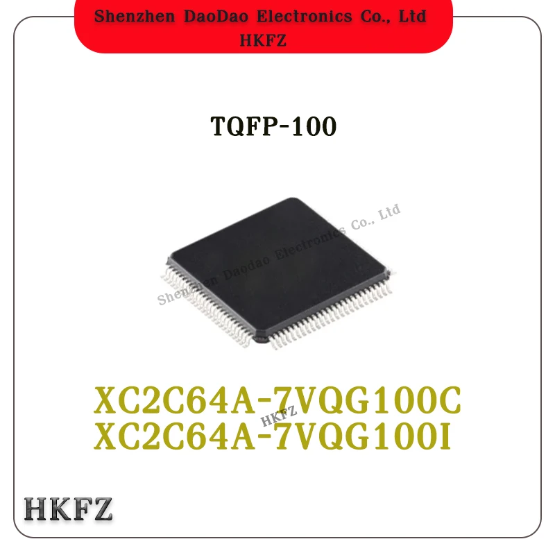 XC2C64A-7VQG100C XC2C64A-7VQG100I XC2C64A QFP-100 Embedded programmable logic device chip IC new original
XC2C64A-7VQG100C XC2C64A-7VQG100I XC2C64A QFP-100 Embedded programmable logic device chip IC new original