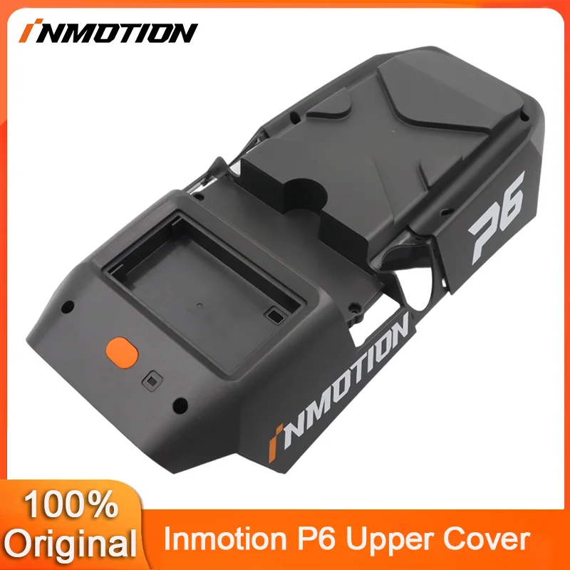 Original P6 Upper Cover Assembly for INMOTION P6 Electric Unicycle Top Shell Head Cover Replacement Accessories
Original P6 Upper Cover Assembly for INMOTION P6 Electric Unicycle Top Shell Head Cover Replacement Accessories