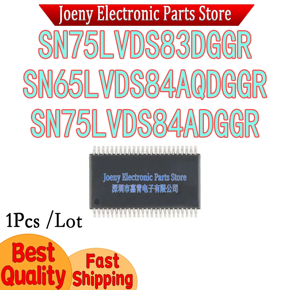 SN75LVDS83DGGR SN65LVDS84AQDGGR 65LVDS84AQ LVDS84A ADGGR PC shell
SN75LVDS83DGGR SN65LVDS84AQDGGR 65LVDS84AQ LVDS84A ADGGR PC shell