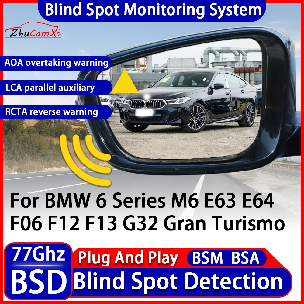 Blind Spot Detection Monitoring Warning System Change Lane Assistance For BMW 6 Series M6 E63 E64 F06 F12 F13 G32 Gran Turismo
Blind Spot Detection Monitoring Warning System Change Lane Assistance For BMW 6 Series M6 E63 E64 F06 F12 F13 G32 Gran Turismo