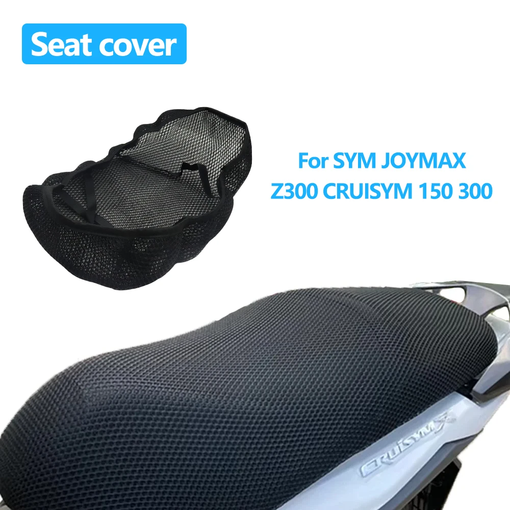 For SYM JOYMAX Z300 CRUISYM 150 300 Motorcycle Seat Cover 3D Mesh Fabric Seat Non-Slip Breathable Protect Cushion
For SYM JOYMAX Z300 CRUISYM 150 300 Motorcycle Seat Cover 3D Mesh Fabric Seat Non-Slip Breathable Protect Cushion