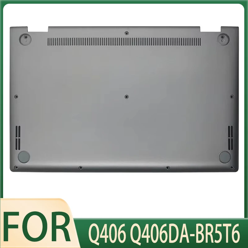 Новая оригинальная нижняя крышка для Q406 Q406DA-BR5T6 D Shell Silver Gery Host, нижняя крышка 3CBKRBAJN0000
Новая оригинальная нижняя крышка для Q406 Q406DA-BR5T6 D Shell Silver Gery Host, нижняя крышка 3CBKRBAJN0000