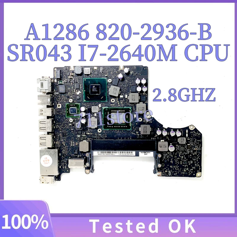 820-2936-B, высококачественная материнская плата 2,8 ГГц для ноутбука APPLE A1278, материнская плата с процессором SR043 I7-2640M SLJ4P HM65, 100% работает хорошо
820-2936-B, высококачественная материнская плата 2,8 ГГц для ноутбука APPLE A1278, материнская плата с процессором SR043 I7-2640M SLJ4P HM65, 100% работает хорошо