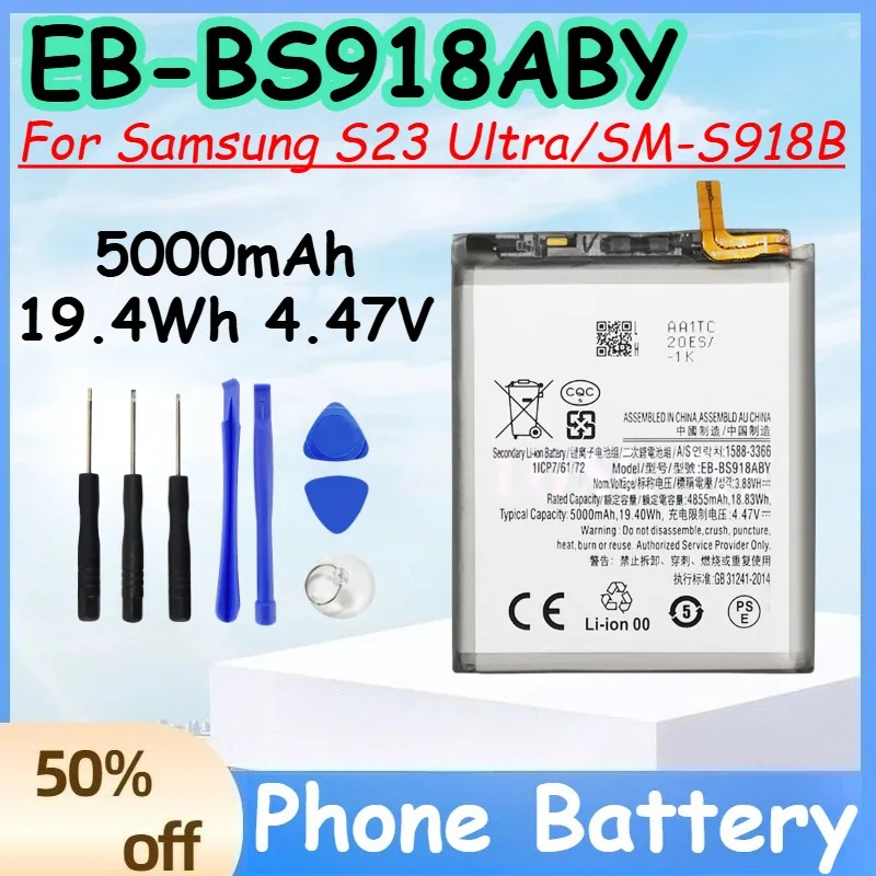 EB-BS918ABY 5000mAh 19.4Wh 4.47V Replacement Battery for Samsung S23 Ultra/SM-S918B Mobile Phone Battery EB-BS918ABY+Free Tools
EB-BS918ABY 5000mAh 19.4Wh 4.47V Replacement Battery for Samsung S23 Ultra/SM-S918B Mobile Phone Battery EB-BS918ABY+Free Tools