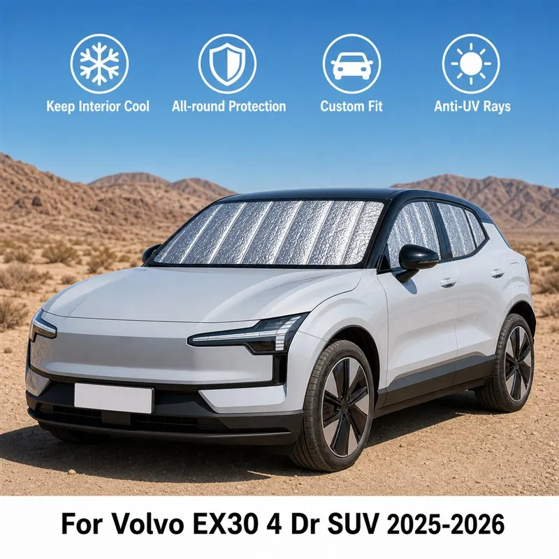 For Volvo EX30 4 Dr SUV 2025-2026 Full Set Car Window Sunshades UV Block Privacy Heat Insulated Foldable Car Curtain
For Volvo EX30 4 Dr SUV 2025-2026 Full Set Car Window Sunshades UV Block Privacy Heat Insulated Foldable Car Curtain