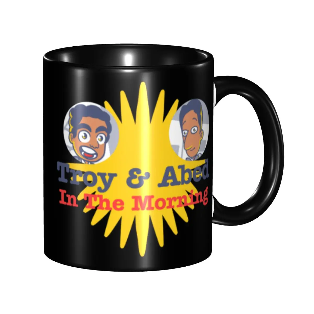Troy Abed In The Morning Coffee Mugs DIY Custom Ceramic Milk Tea Mug Cup
Troy Abed In The Morning Coffee Mugs DIY Custom Ceramic Milk Tea Mug Cup