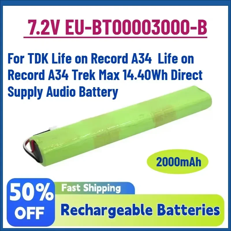2.0Ah 7.2V EU-BT00003000-B Battery for TDK Life on Record A34 Life on Record A34 Trek Max 14.40Wh Direct Supply Audio Battery
2.0Ah 7.2V EU-BT00003000-B Battery for TDK Life on Record A34 Life on Record A34 Trek Max 14.40Wh Direct Supply Audio Battery