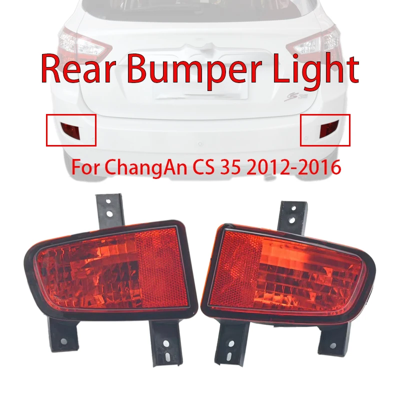 Car Left Rear Bumper Fog Light Parking Warning Reflector Taillights for Changan CS35 2012 2013 2014 2015 2016 Rear Bumper Light
Car Left Rear Bumper Fog Light Parking Warning Reflector Taillights for Changan CS35 2012 2013 2014 2015 2016 Rear Bumper Light