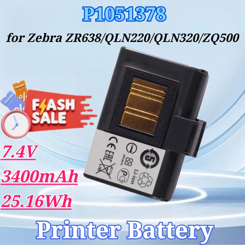 7.4V 3400mAh 25.16Wh P1089503-003 P1051378 for Zebra ZR638 QLN220 QLN320 ZQ500 Replacement Battery
7.4V 3400mAh 25.16Wh P1089503-003 P1051378 for Zebra ZR638 QLN220 QLN320 ZQ500 Replacement Battery