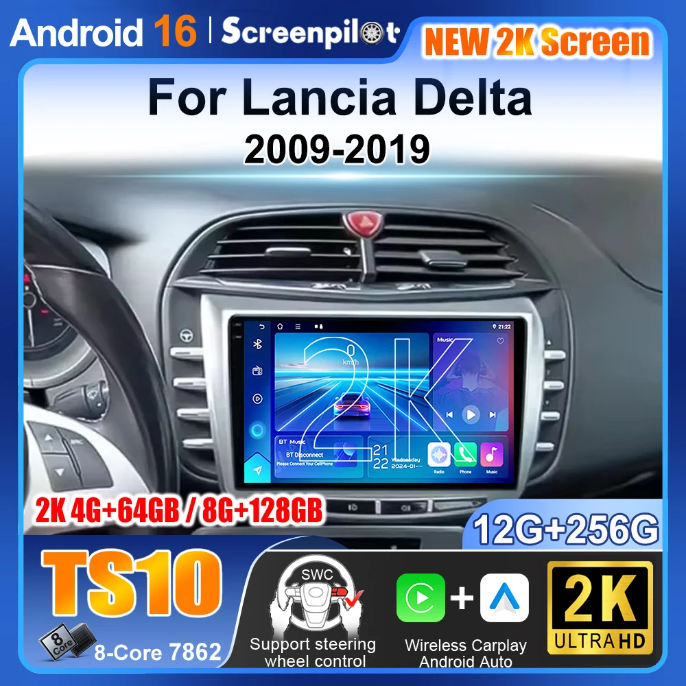Android 16 For Lancia Delta 2009-2019 Car Radio Stereo Multimedia Video Player Gps navigation 2k Screen Head Unit Dsp Bt 5g Wifi
Android 16 For Lancia Delta 2009-2019 Car Radio Stereo Multimedia Video Player Gps navigation 2k Screen Head Unit Dsp Bt 5g Wifi