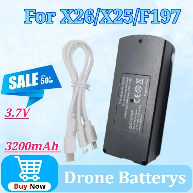 For X26 X25 3.7V 3200mAh Lithium Battery for F197 Four-Axis Aircraft Model Large Capacity Long Endurance Modular Battery
For X26 X25 3.7V 3200mAh Lithium Battery for F197 Four-Axis Aircraft Model Large Capacity Long Endurance Modular Battery