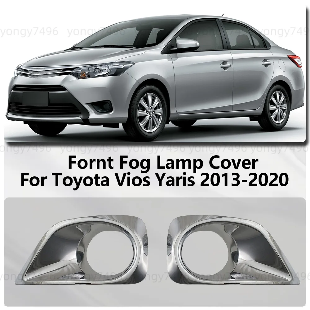 For Toyota Vios Yaris 2013 2014 2015 2016 2017 2018 2019 2020 Chrome Silver Fornt Fog Lamp Cover Trim Car Accessories Decoration
For Toyota Vios Yaris 2013 2014 2015 2016 2017 2018 2019 2020 Chrome Silver Fornt Fog Lamp Cover Trim Car Accessories Decoration