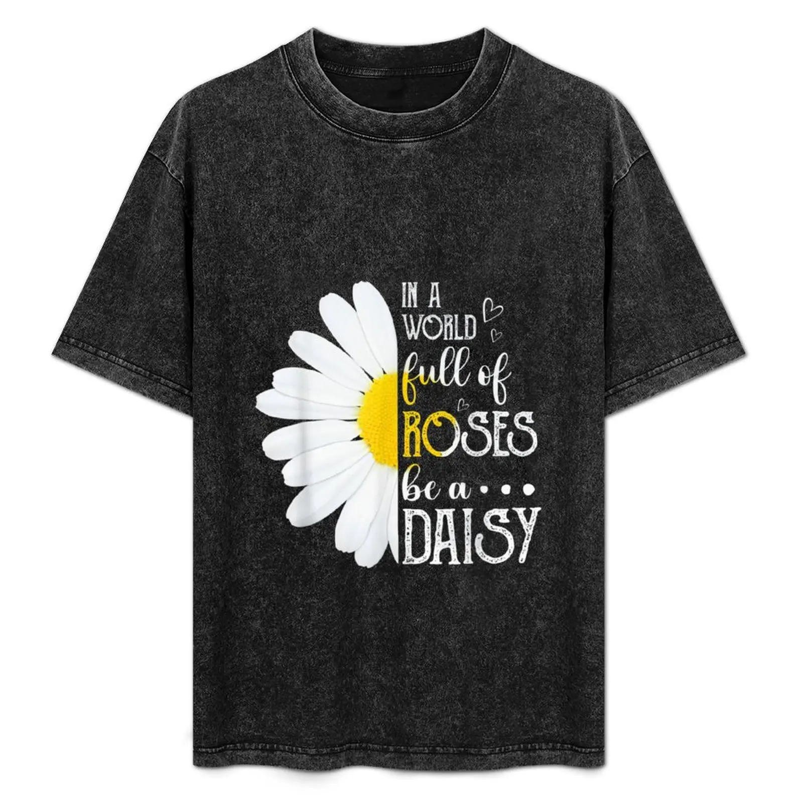 In A World Full Of Roses Be A Daisy TShirt122 T-Shirt Thanksgiving Casual Tee
In A World Full Of Roses Be A Daisy TShirt122 T-Shirt Thanksgiving Casual Tee