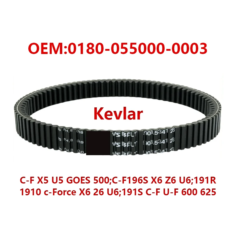 Kevlar High-quality Drive Belt 903.5 34.1 26 For CF400 500 600 625 U6 U5 ATV UTV SSV 0180-055000-0003 CF188-051000 0180-055000
Kevlar High-quality Drive Belt 903.5 34.1 26 For CF400 500 600 625 U6 U5 ATV UTV SSV 0180-055000-0003 CF188-051000 0180-055000