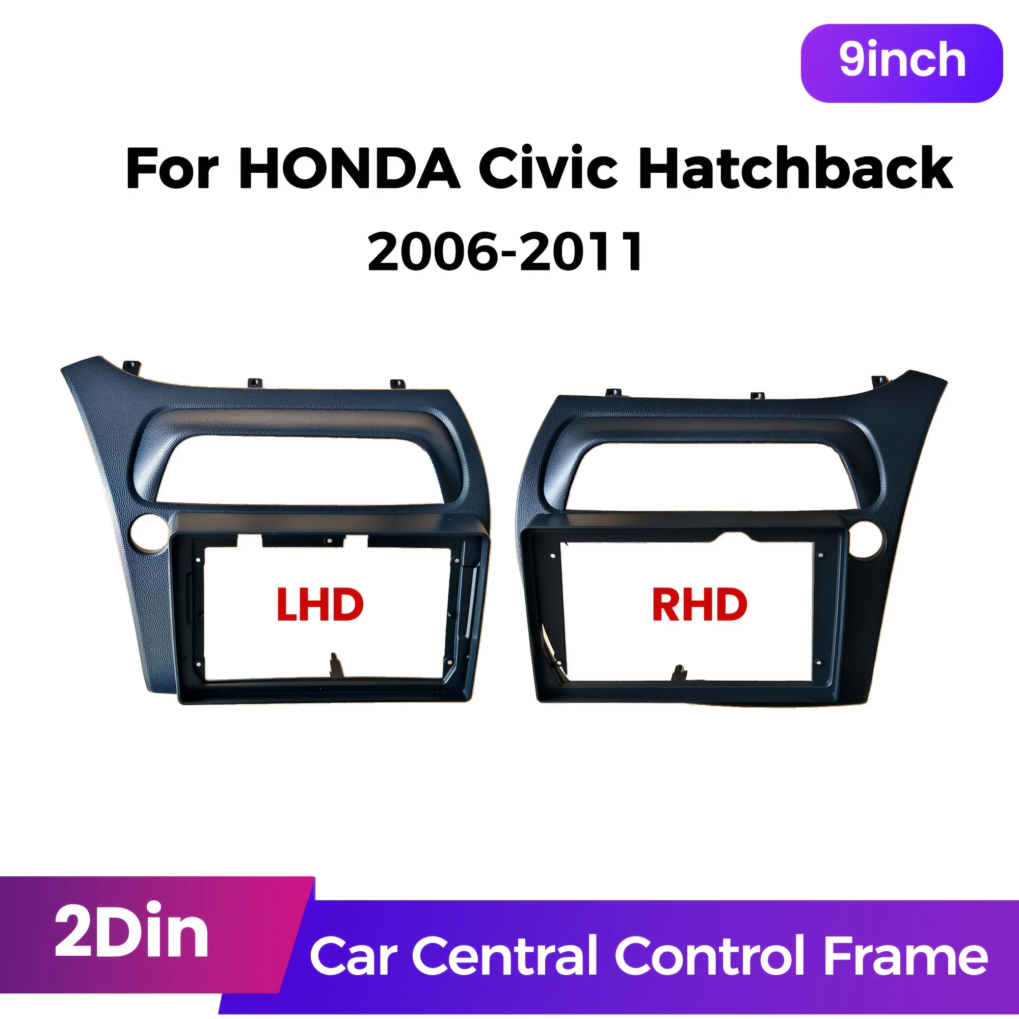 9-дюймовая рамка 2 Din автомобильного радиоприемника для Honda Civic Hatchback 2006-2011, комплект автоматической аудиоприборной панели, установка рамки, отделка
9-дюймовая рамка 2 Din автомобильного радиоприемника для Honda Civic Hatchback 2006-2011, комплект автоматической аудиоприборной панели, установка рамки, отделка