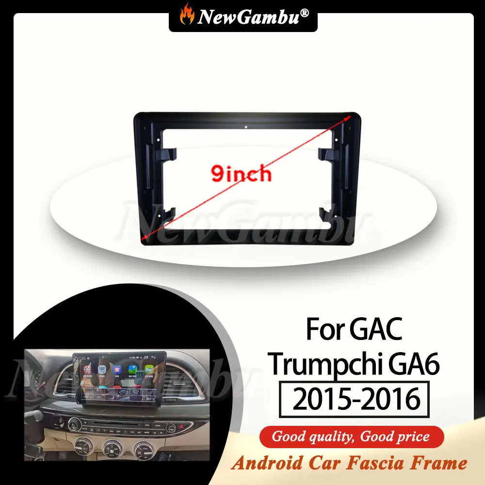 9-дюймовый автомобильный радиоприемник NewGambu, подходит для GAC Trumpchi GA6 2015-2016 ABS PC, пластиковая панель, приборная панель
9-дюймовый автомобильный радиоприемник NewGambu, подходит для GAC Trumpchi GA6 2015-2016 ABS PC, пластиковая панель, приборная панель
