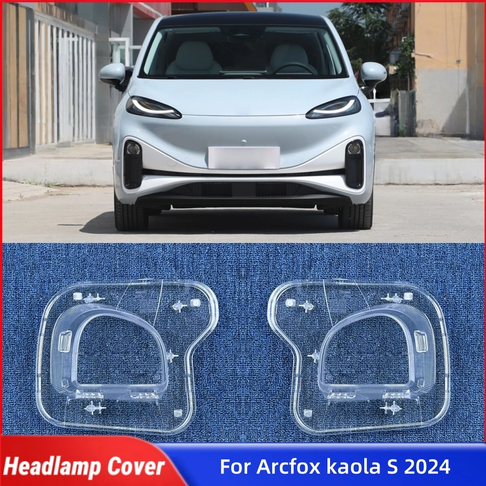 For Arcfox kaola S 2024 Car Replacement Parts Front Lamp Glass Glass Headlights Car Front Headlight Lens Cover Lights Shell
For Arcfox kaola S 2024 Car Replacement Parts Front Lamp Glass Glass Headlights Car Front Headlight Lens Cover Lights Shell