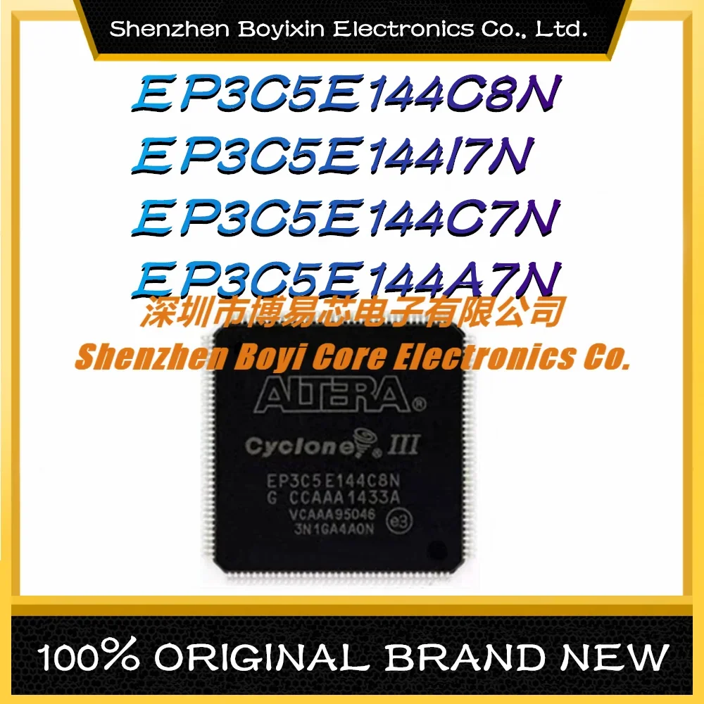 EP3C5E144C8N EP3C5E144I7N EP3C5E144C7N EP3C5E144A7N Package: TQFP-144 New Original Genuine
EP3C5E144C8N EP3C5E144I7N EP3C5E144C7N EP3C5E144A7N Package: TQFP-144 New Original Genuine