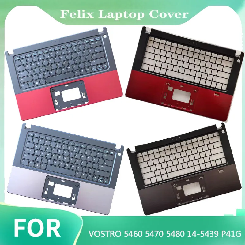 New laptop For VOSTRO 5460 5470 5480 14-5439 P41G Palmrest upper Cover / Bottom Base Cover lower Case
New laptop For VOSTRO 5460 5470 5480 14-5439 P41G Palmrest upper Cover / Bottom Base Cover lower Case