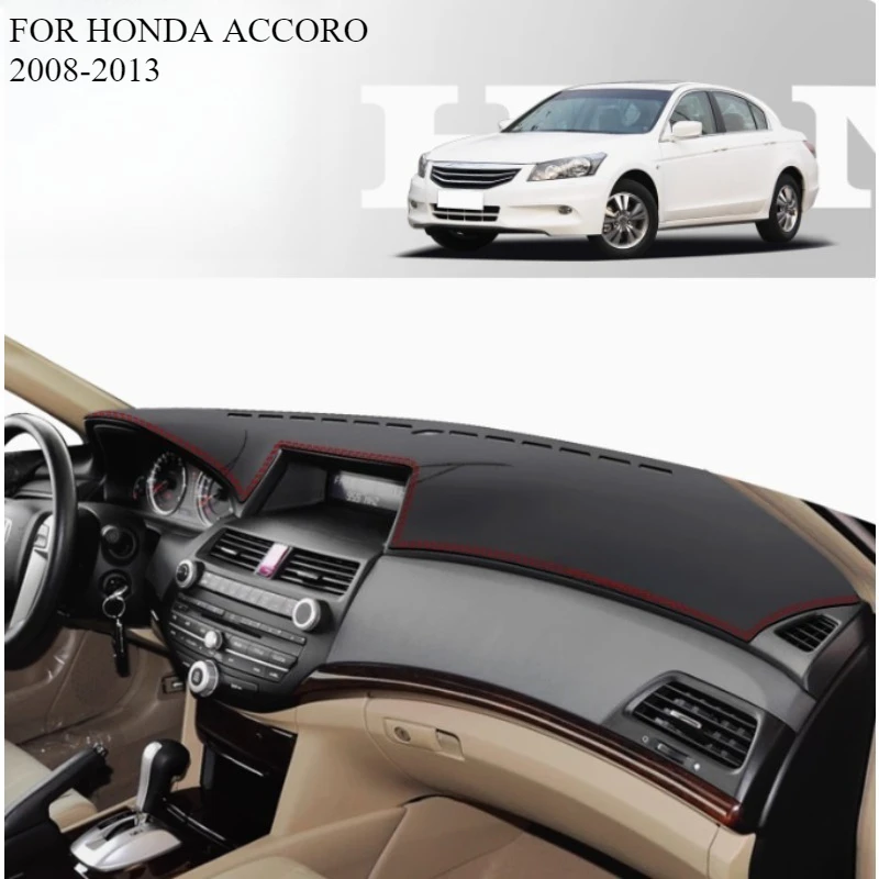FOR HONDA ACCORO 2008-2013 Car Dash Mat Dashmat Dashboard Mat Cover Sun Shade Dash Board Cover Carpet Accessories
FOR HONDA ACCORO 2008-2013 Car Dash Mat Dashmat Dashboard Mat Cover Sun Shade Dash Board Cover Carpet Accessories