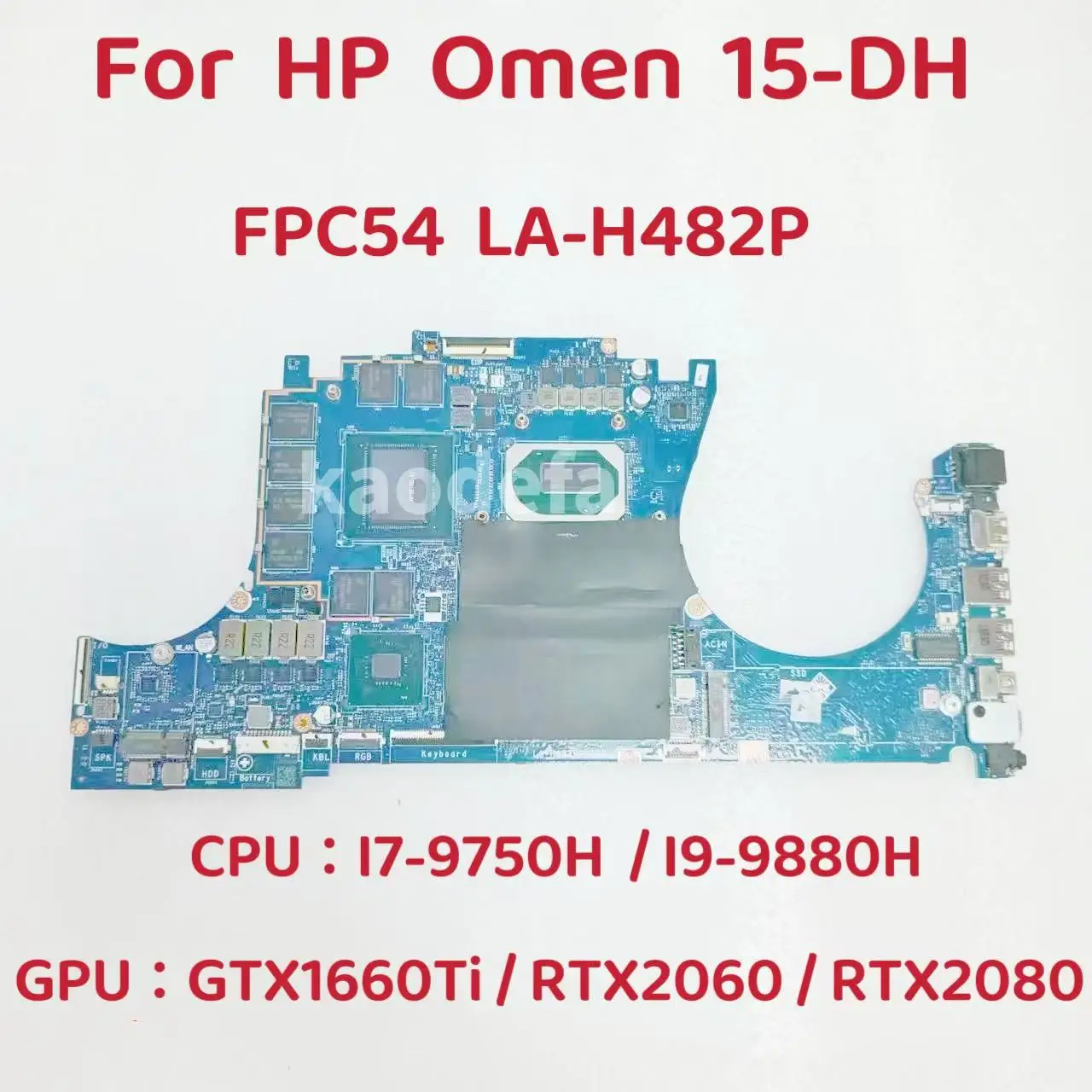 FPC54 LA-H482P для ноутбука HP Omen 15-DH, материнская плата, процессор: I7-9750H SRFCP, графический процессор: GTX1660TI RTX2060 RTX2080 6G 8G DDR4, 100% тест в порядке
FPC54 LA-H482P для ноутбука HP Omen 15-DH, материнская плата, процессор: I7-9750H SRFCP, графический процессор: GTX1660TI RTX2060 RTX2080 6G 8G DDR4, 100% тест в порядке
