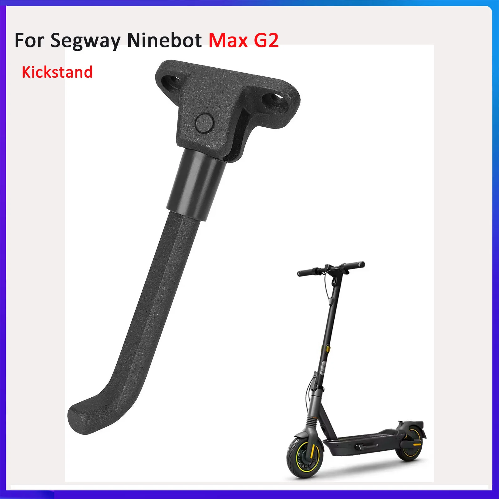 Kickstand for Ninebot Max G2 Segway Electric Scooter Foot Support Stand Parking Foot Side Support Stand Brace Parts
Kickstand for Ninebot Max G2 Segway Electric Scooter Foot Support Stand Parking Foot Side Support Stand Brace Parts