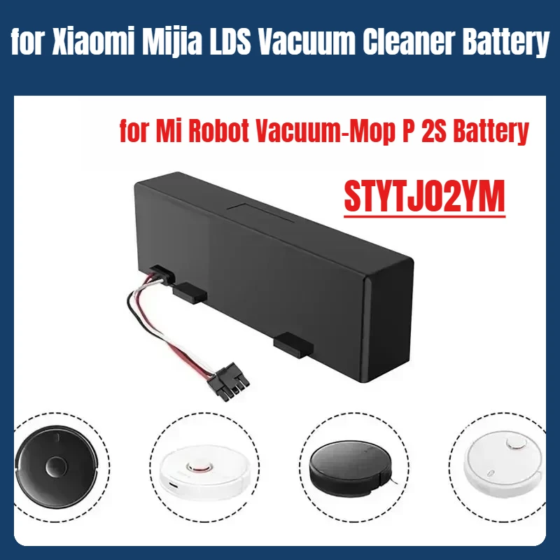 3500mAh STYTJ02YM 14.8V for Xiaomi Mijia LDS Vacuum Cleaner for Mi Robot Vacuum-Mop P 2S Battery
3500mAh STYTJ02YM 14.8V for Xiaomi Mijia LDS Vacuum Cleaner for Mi Robot Vacuum-Mop P 2S Battery