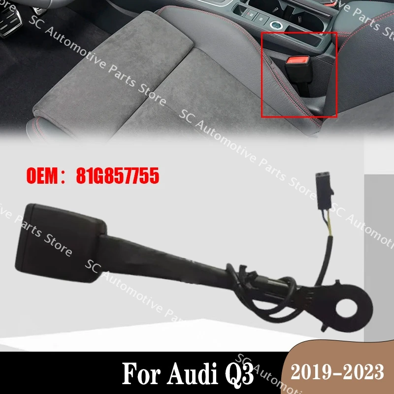 Front Car Seat Belt Latch Buckle Padding 81G857755 For Audi Q3 2019-2023 Car Safety Seat Belt Buckle
Front Car Seat Belt Latch Buckle Padding 81G857755 For Audi Q3 2019-2023 Car Safety Seat Belt Buckle
