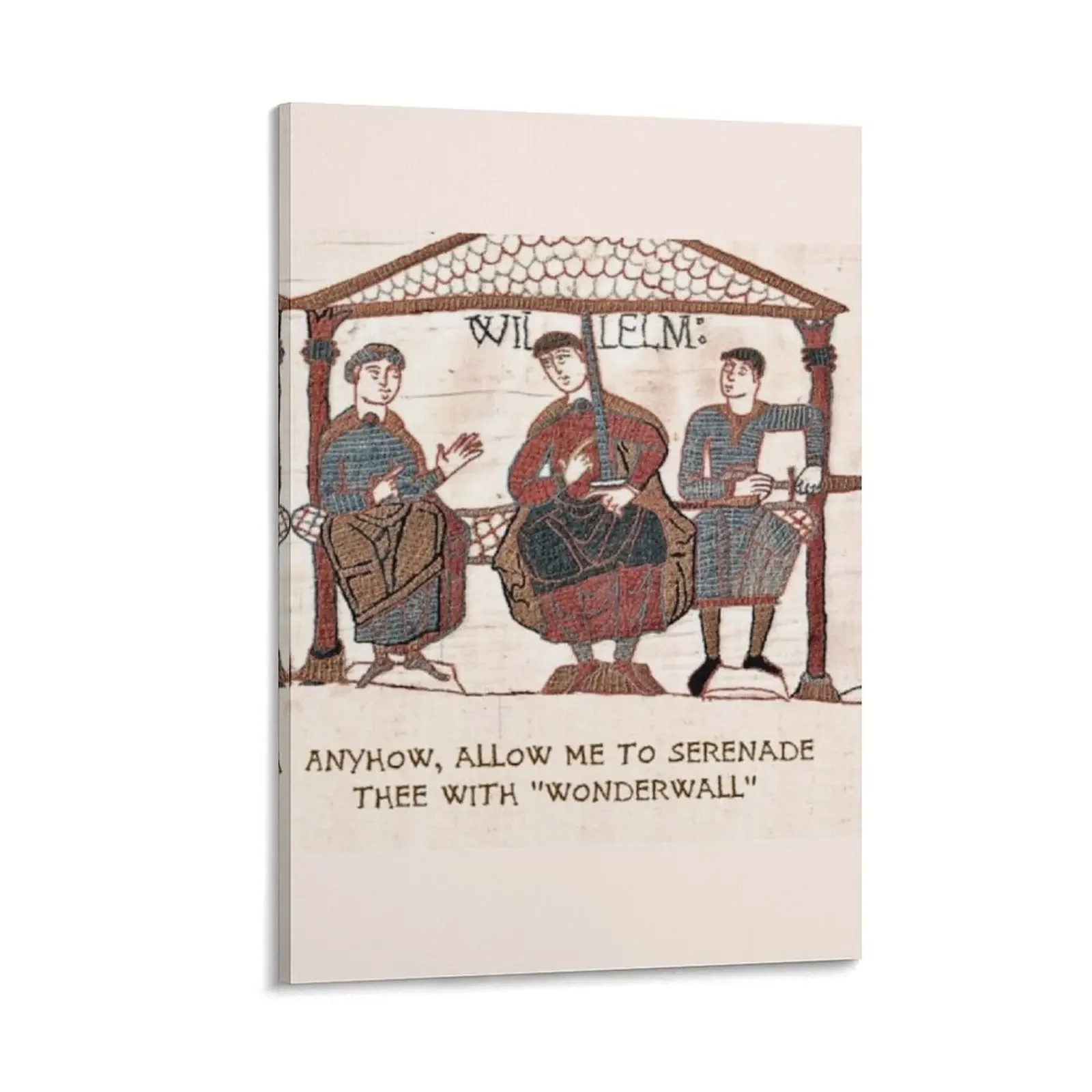 Funny Medieval meme - Anyhow Allow me to Serenade thee with Wonderwall Canvas Painting canvas wall art vintage home decor
Funny Medieval meme - Anyhow Allow me to Serenade thee with Wonderwall Canvas Painting canvas wall art vintage home decor
