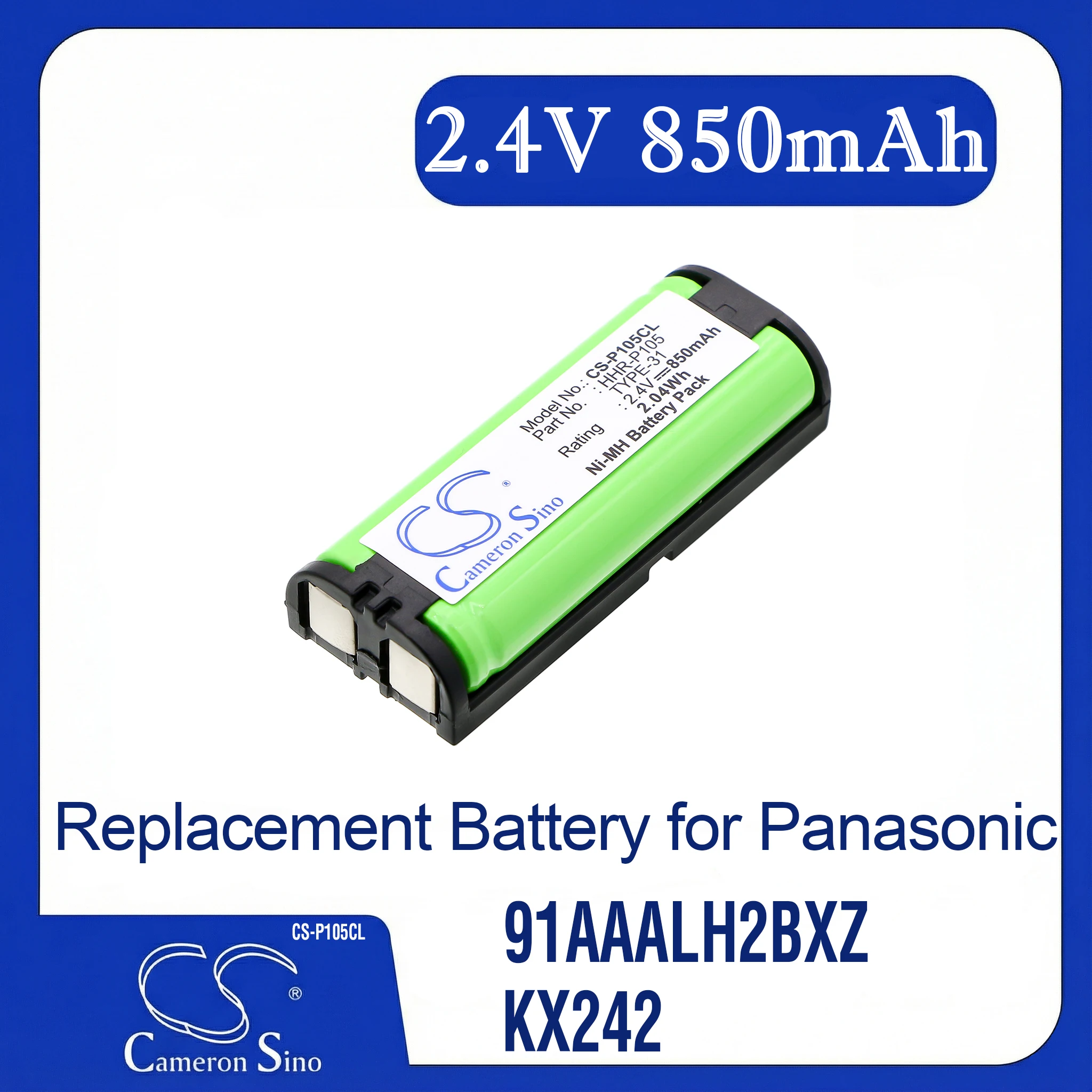 Cameron Sino Replacement Battery for Panasonic 91AAALH2BXZ, KX242, KX-242, KX2420, KX-2420, PN HHR-P105,HHR-P105A/1B,TYPE31
Cameron Sino Replacement Battery for Panasonic 91AAALH2BXZ, KX242, KX-242, KX2420, KX-2420, PN HHR-P105,HHR-P105A/1B,TYPE31