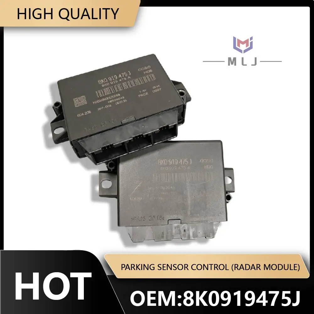 8K0 919 475J For Audi A4 A5 B8 Q5 Parking Aid System Control Unit Parking Radar Sensor Module 8K0919475J Replacement Spare Parts
8K0 919 475J For Audi A4 A5 B8 Q5 Parking Aid System Control Unit Parking Radar Sensor Module 8K0919475J Replacement Spare Parts