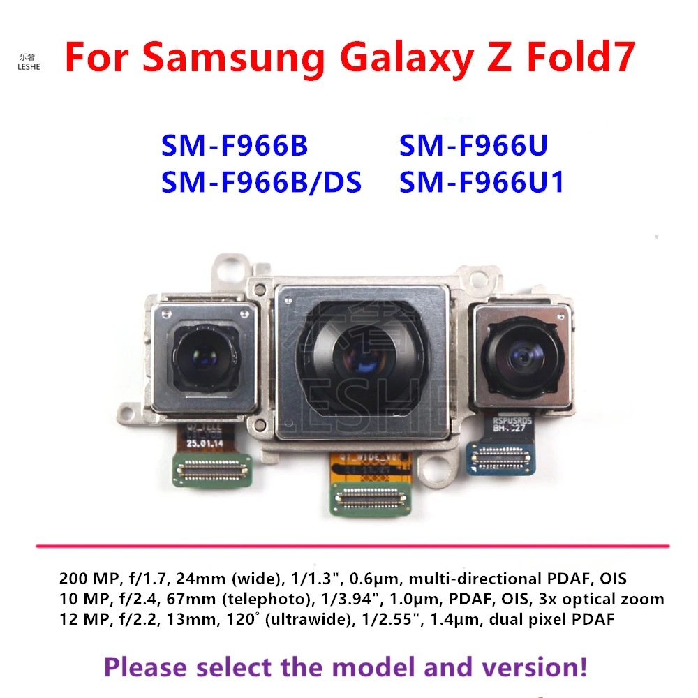 For Samsung Galaxy Z Fold7 F966 SM-F966B F966B/DS F966U Rear Back Camera Main Module Flex Cable Replacement Smartphone Repair
For Samsung Galaxy Z Fold7 F966 SM-F966B F966B/DS F966U Rear Back Camera Main Module Flex Cable Replacement Smartphone Repair