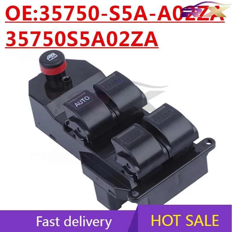 OEM:35750-S5A-A02ZA 35750S5A02ZA Suitable for Honda left-drive glass lift switch
OEM:35750-S5A-A02ZA 35750S5A02ZA Suitable for Honda left-drive glass lift switch