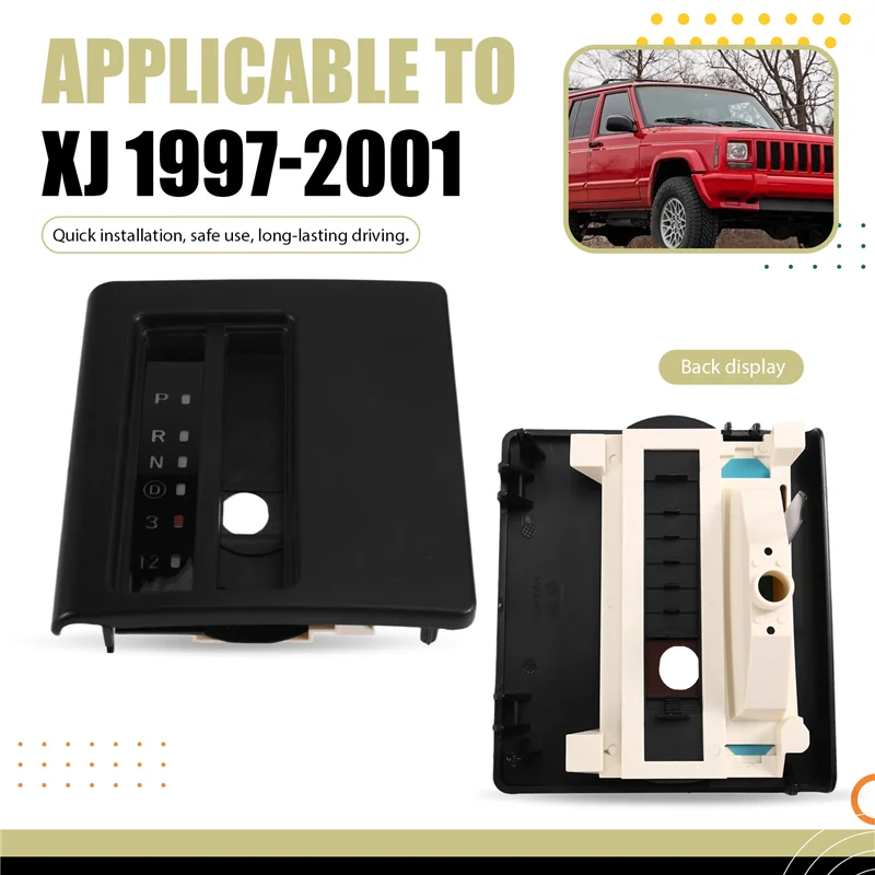 Auto Console Shift Indicator Bezel Trim For Jeep Cherokee XJ 1997-2001- Automatic Transmission, Models 55115615& 5EK03TRM
Auto Console Shift Indicator Bezel Trim For Jeep Cherokee XJ 1997-2001- Automatic Transmission, Models 55115615& 5EK03TRM