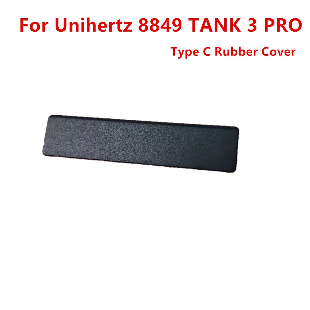 Pop New Original Type C Cover For Unihertz 8849 TANK 3 PRO Cell Phone Charge Port Rubber Plug Protector Replacement Parts
Pop New Original Type C Cover For Unihertz 8849 TANK 3 PRO Cell Phone Charge Port Rubber Plug Protector Replacement Parts