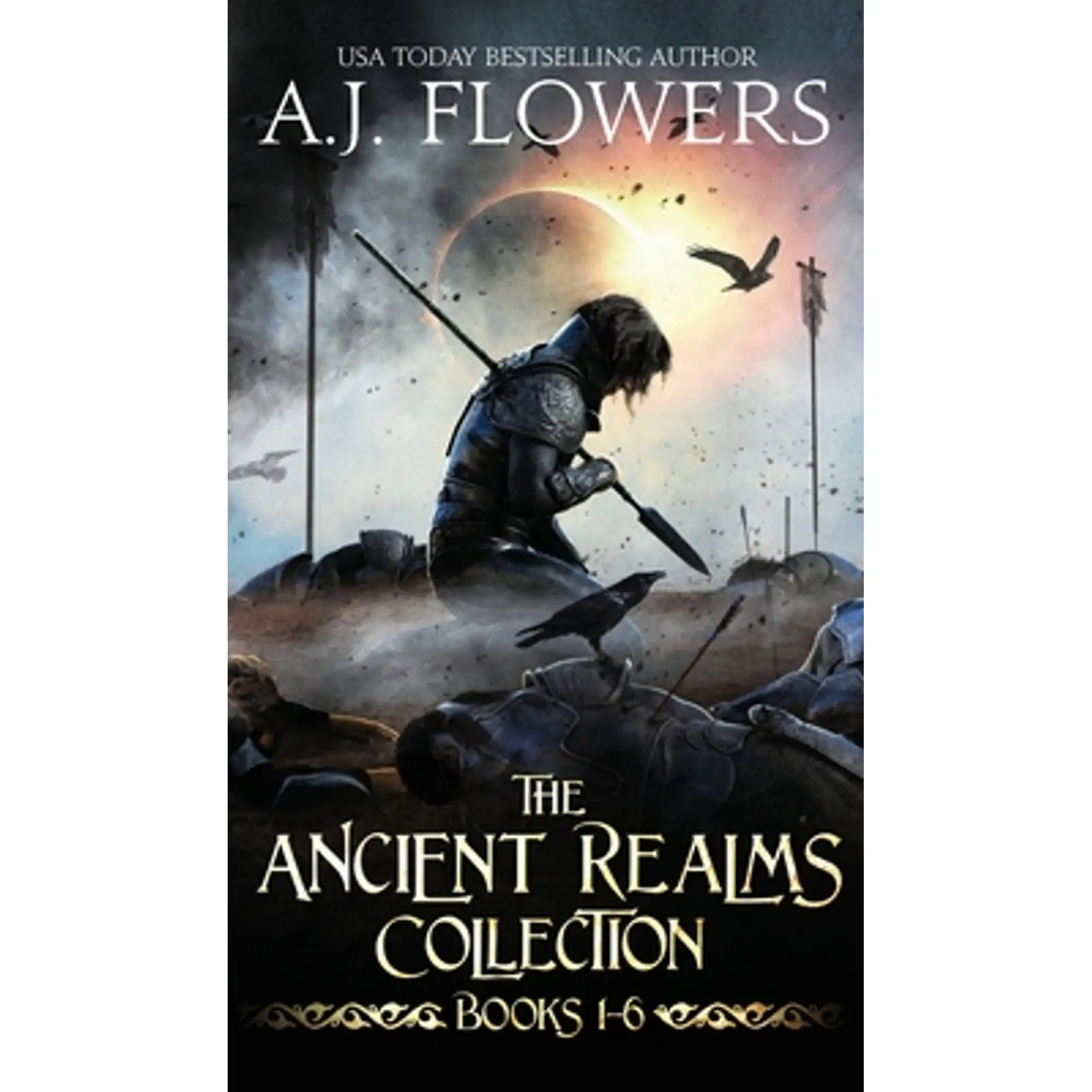 The Ancient Realms Collection (Books 1-6): A Collection of Epic Fantasy Tales (Hardcover) by A J Flowers
The Ancient Realms Collection (Books 1-6): A Collection of Epic Fantasy Tales (Hardcover) by A J Flowers