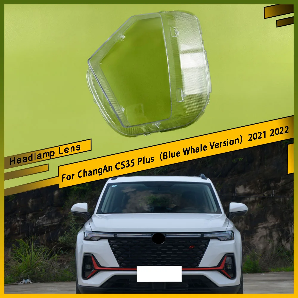 For ChangAn CS35 Plus(Blue Whale Version)2021 2022 Car Front Headlight Lens Cover Car Transparent Lampshade Headlight Cover
For ChangAn CS35 Plus(Blue Whale Version)2021 2022 Car Front Headlight Lens Cover Car Transparent Lampshade Headlight Cover
