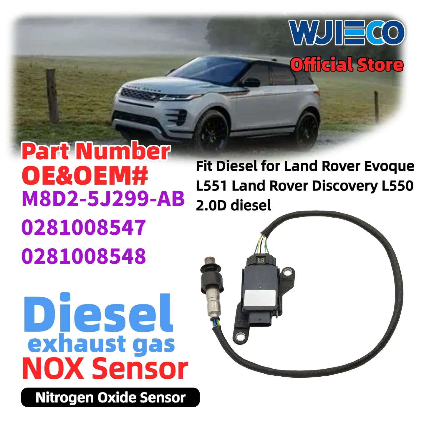 Датчик NOx WJIECO для M8D2-5J299-AB, для Land Rover Evoque L551, Discovery L550 2.0D дизель, 0281008547, 0281008548
Датчик NOx WJIECO для M8D2-5J299-AB, для Land Rover Evoque L551, Discovery L550 2.0D дизель, 0281008547, 0281008548
