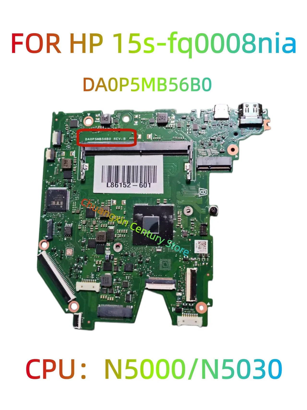 Материнская плата DA0P5MB56B0, подходящая для ноутбука HP 15s-fq0008nia, процессор: N5000/N5030, 100% протестирована и отправлена.
Материнская плата DA0P5MB56B0, подходящая для ноутбука HP 15s-fq0008nia, процессор: N5000/N5030, 100% протестирована и отправлена.