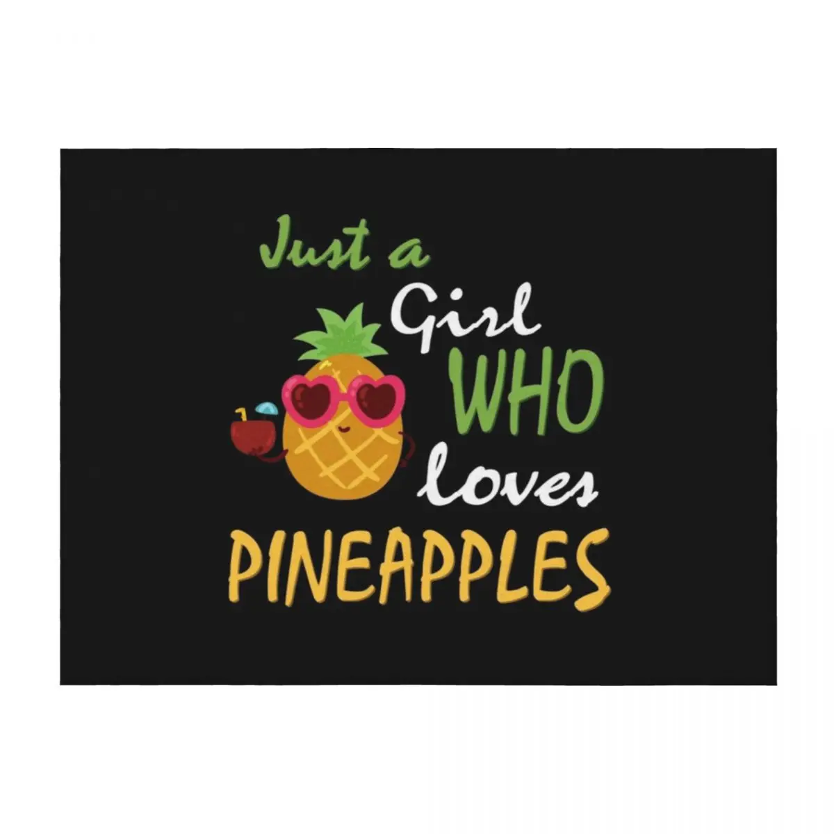 Just a girl who loves Pineapples Silhouette Pineapple Women's Pineapple Birthday Gift Pineapple Lover Throw Blanket
Just a girl who loves Pineapples Silhouette Pineapple Women's Pineapple Birthday Gift Pineapple Lover Throw Blanket